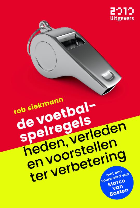 De voetbalspelregels: