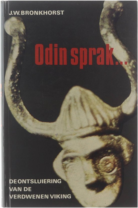 Odin sprak: De ontsluiering van de verdwenen Viking