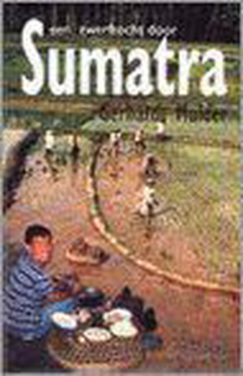 Een Zwerftocht Door Sumatra