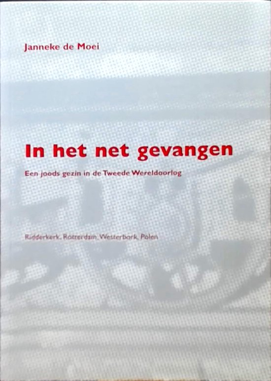 boekenbalie_9789071082818_cover In het net gevangen: een joods gezin in de Tweede Wereldoorlog