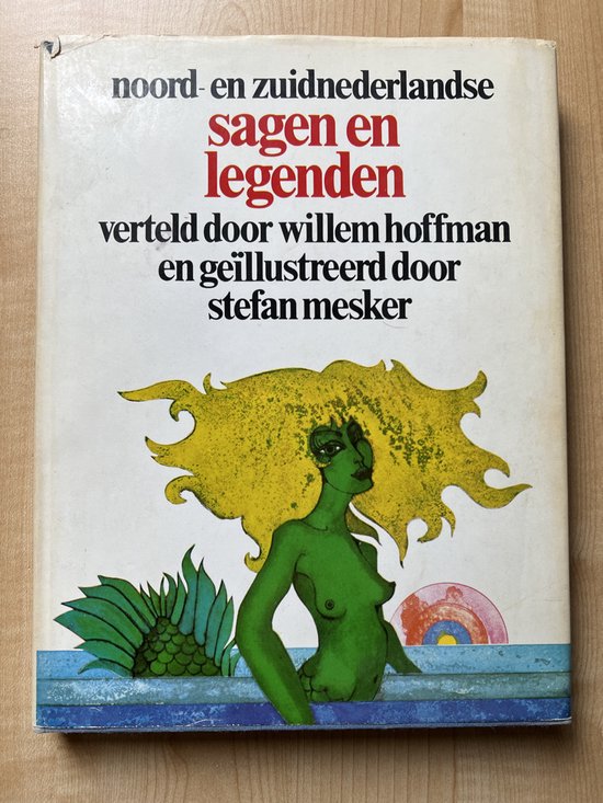 Alice Hoffman Noord- En Zuidnederlandse Sagen En Legenden