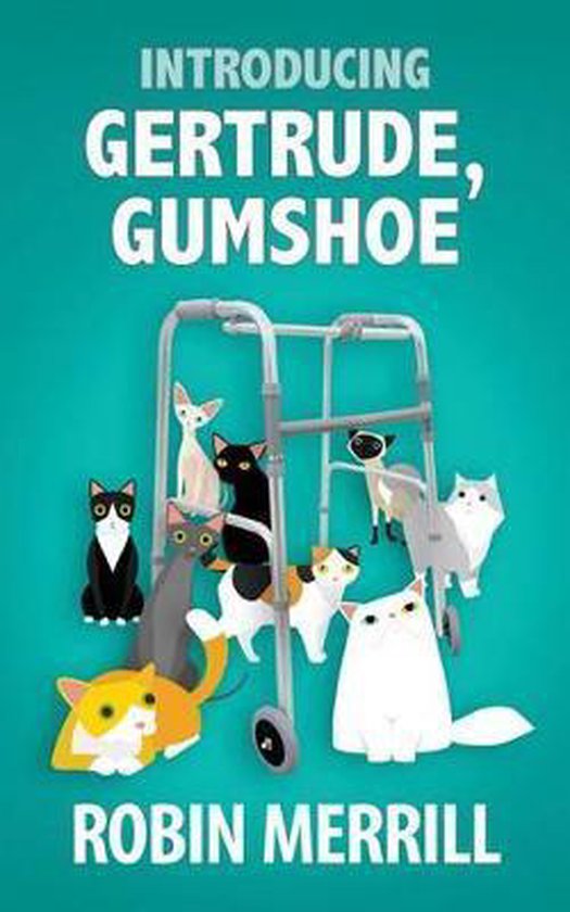 Introducing Gertrude Gumshoe