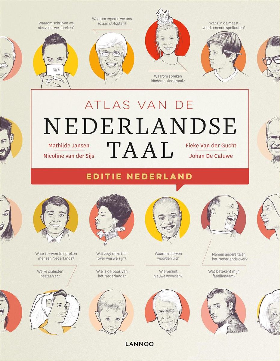 Fieke Van der Gucht Atlas Van De Nederlandse Taal - Editie Nederland