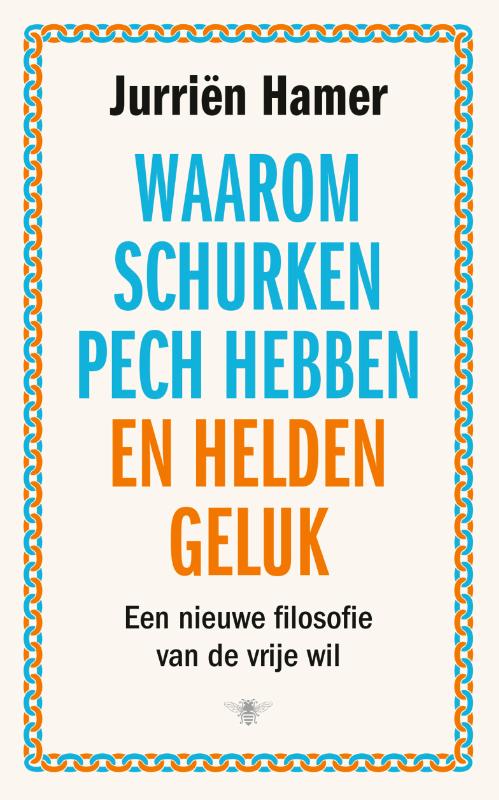 boekenbalie_9789403120119_cover Waarom schurken pech hebben en helden geluk