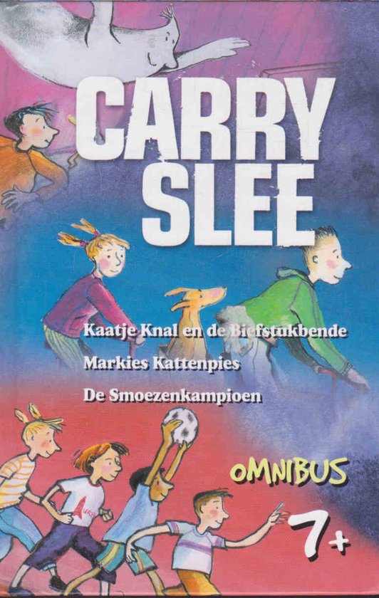 Kaatje Knal en de biefstukbende. Markies kattepies. De smoezenkampioen - Slee, Carry