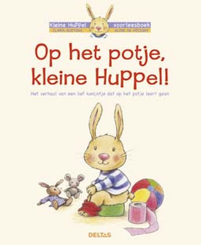 Kleine Huppel - Op het potje, kleine Huppel!