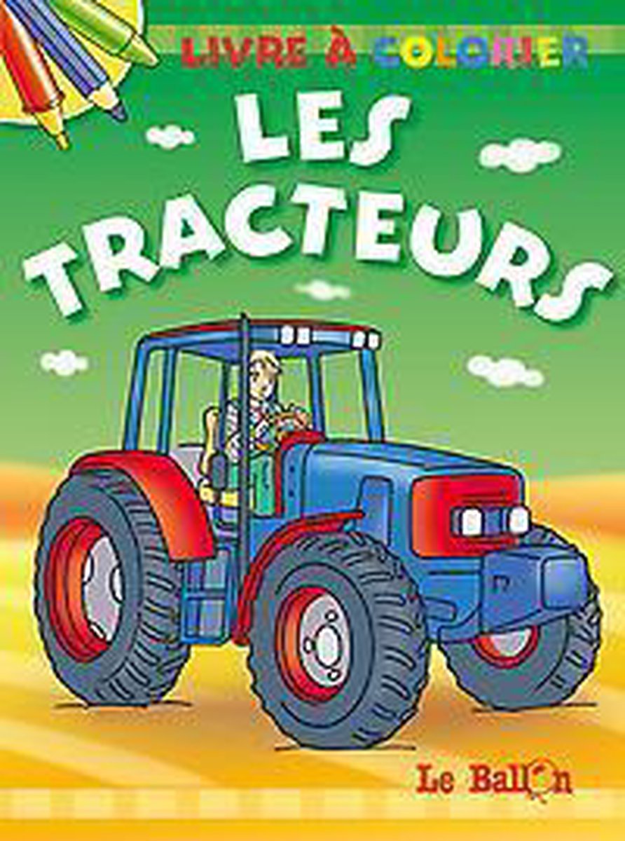 Les tracteurs (livre à colorier)