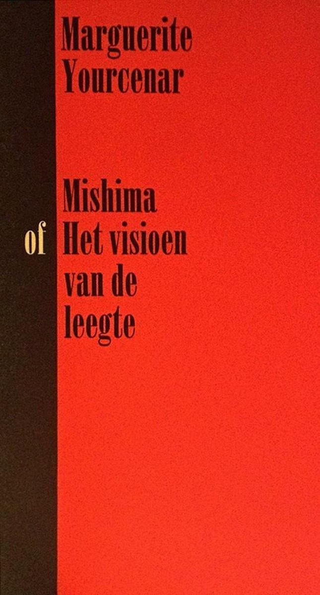 Mishima, of Het visioen van de leegte