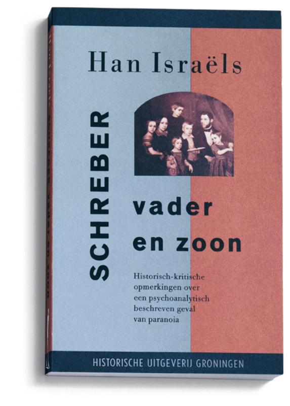 boekenbalie_9789065540911_cover Schreber, vader en zoon