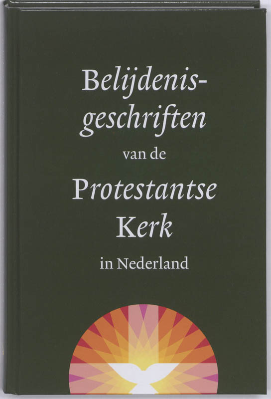 Belijdenisgeschriften Van De Protestantse Kerk In Nl