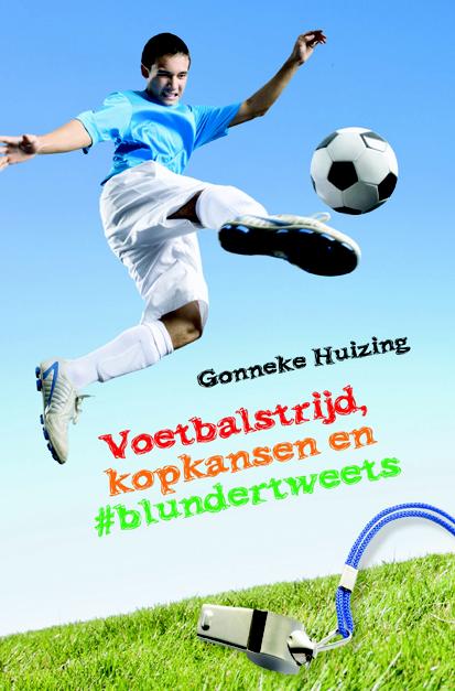 boekenbalie_9789025112370_cover Voetbalstrijd, kopkansen en blundertweets