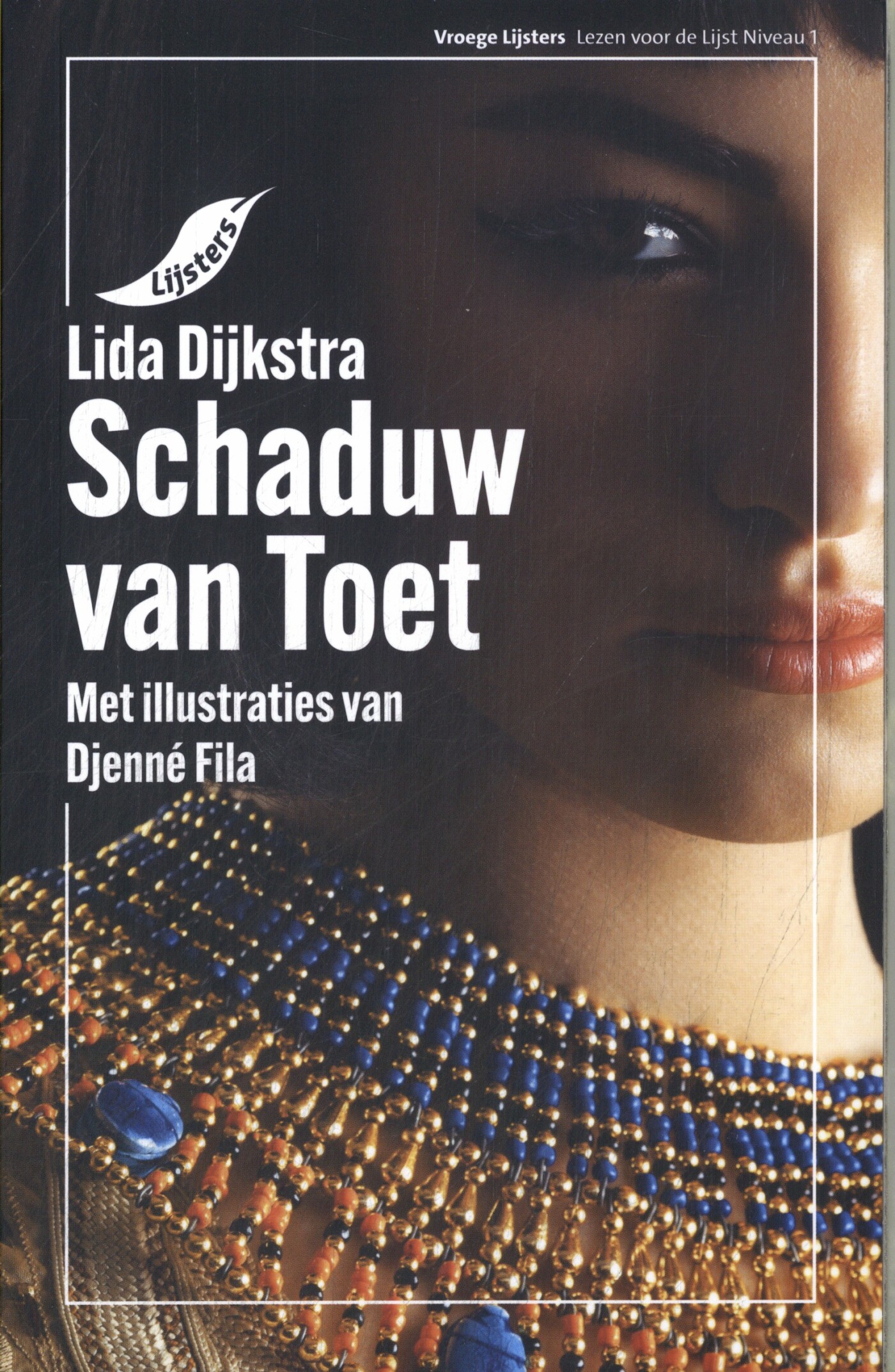 De schaduw van Toet / Vroege lijsters