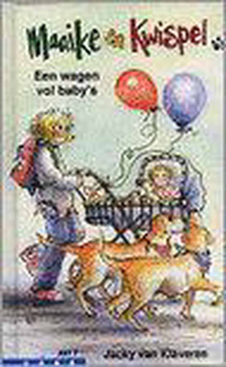 boekenbalie_9789020616651_cover Maaike en Kwispel: Een wagen vol baby's / Klavertje vier-serie