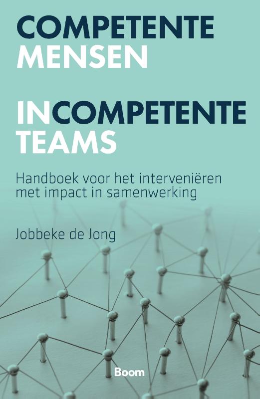 boekenbalie_9789024435265_cover Competente mensen, incompetente teams