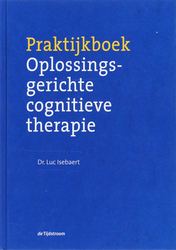 boekenbalie_9789058981202_cover Praktijkboek oplossingsgerichte cognitieve therapie