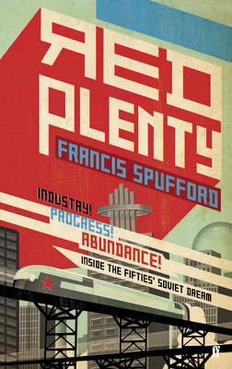 Francis Spufford Red Plenty thumbnail