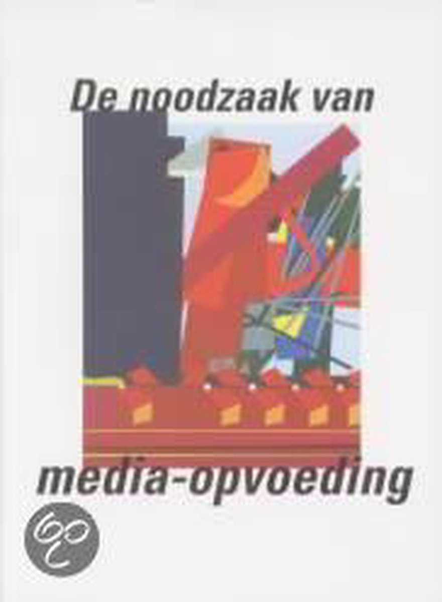 Noodzaak van media-opvoeding