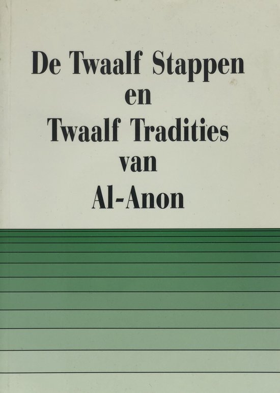 De twaalf stappen en de twaalf tradities