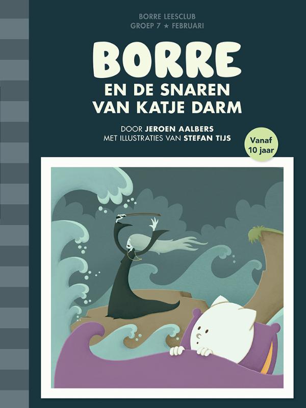 Borre en de snaren van katje darm / Groep 7 februari / De Gestreepte Boekjes