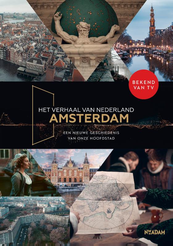 Femke Deen Amsterdam / Het Verhaal Van Nederland