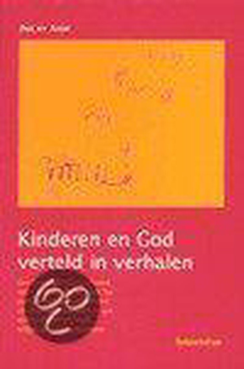 Kinderen En God Verteld In Verhalen