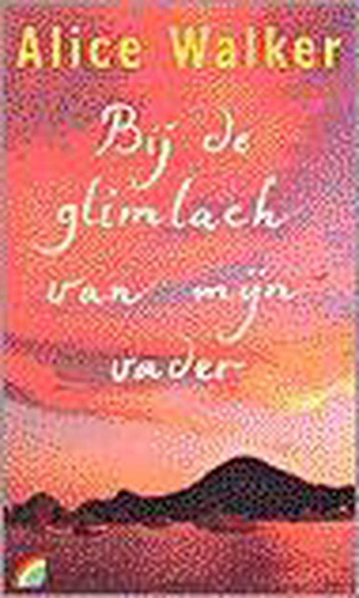 Bij de glimlach van mijn vader / Rainbow pocketboeken / 509