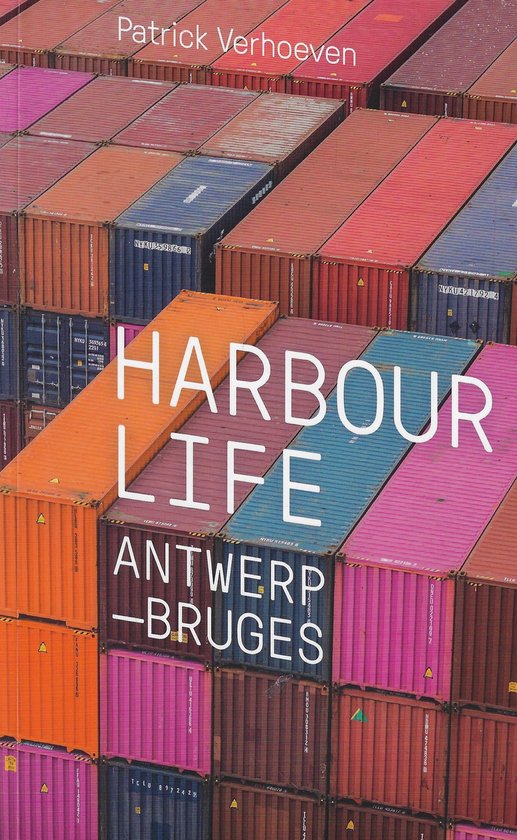 Harbour Life Antwerp-Bruges