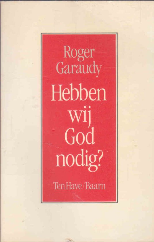 Hebben wij God nodig ?