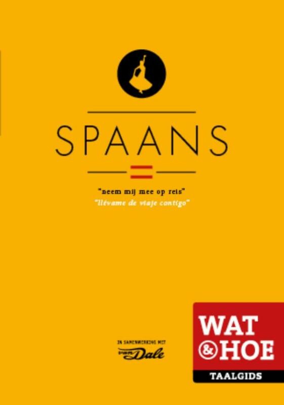 Spaans / Wat & Hoe Taalgids
