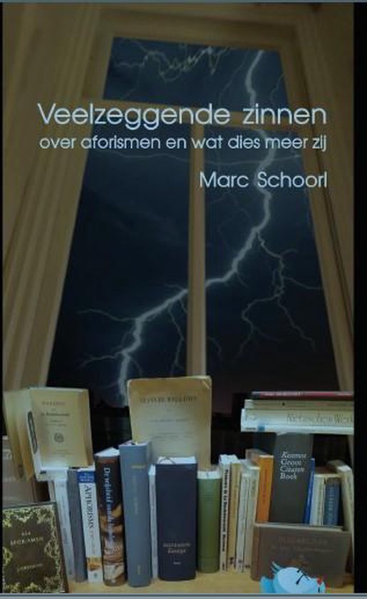 Marc Schoorl Veelzeggende Zinnen