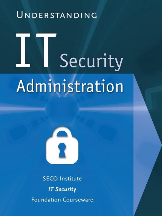 Understanding IT-Security Administration