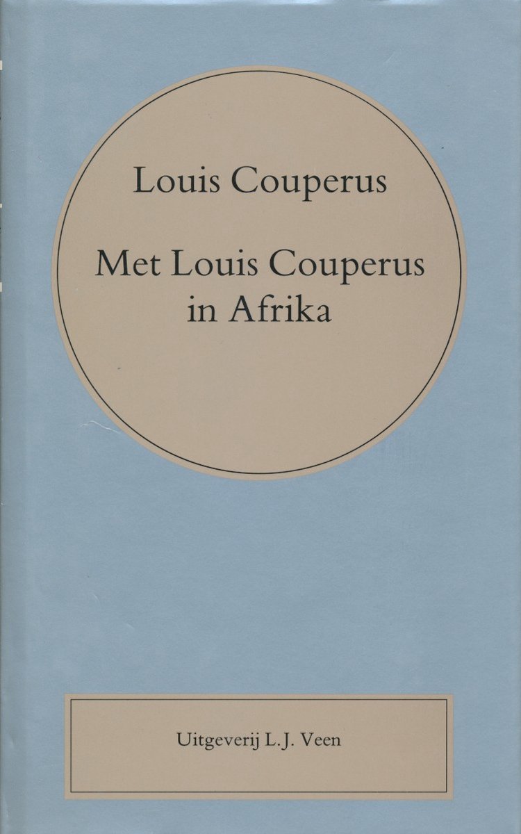 Met Louis Couperus in Afrika