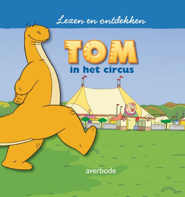 boekenbalie_9789031726578_cover Lezen en Ontdekken  -   Tom in het circus
