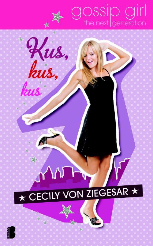 Cecily von Ziegesar Kus, Kus, Kus / Gossip Girl
