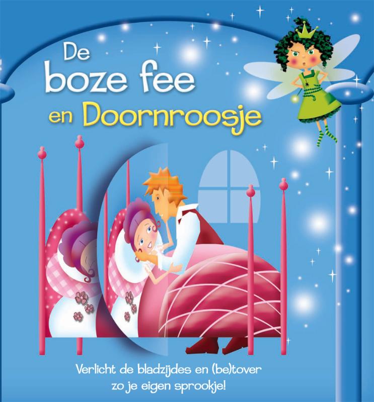 De boze fee en doornroosje / Lichtboek