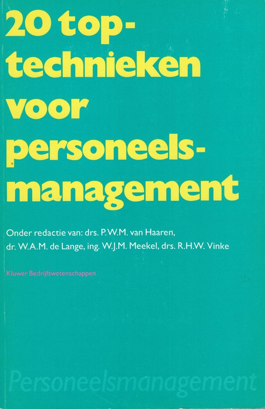 20 toptechnieken voor personeelsmanagement / Personeelsmanagement