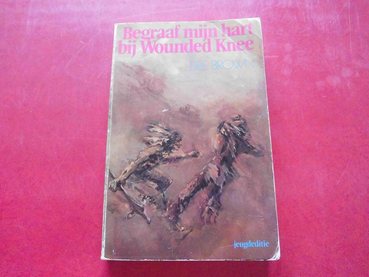 Begraaf mijn hart bij Wounded Knee