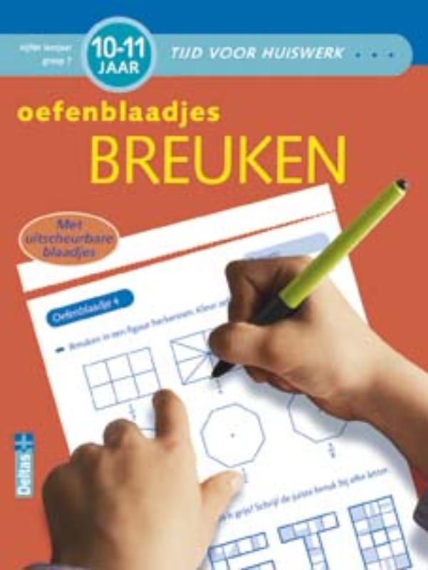 Chris De Smet Tijd Voor Huiswerk - Oefenblaadjes Breuken (10-11 J.) / Tijd Voor Huiswerk