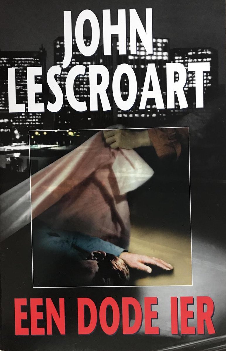 John T Lescroart Een Dode Ier thumbnail