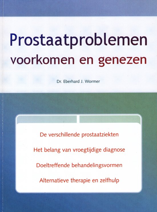 Prostaatproblemen voorkomen en genezen