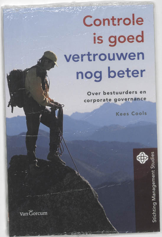 boekenbalie_9789023241768_cover Controle is goed, vertrouwen nog beter / Stichting management studies