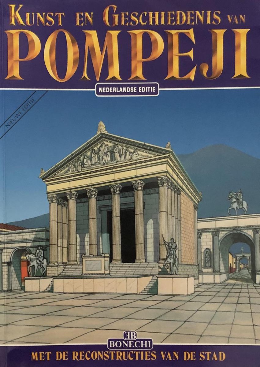 Pompeii Kunst En Geschiedenis (Ned.)