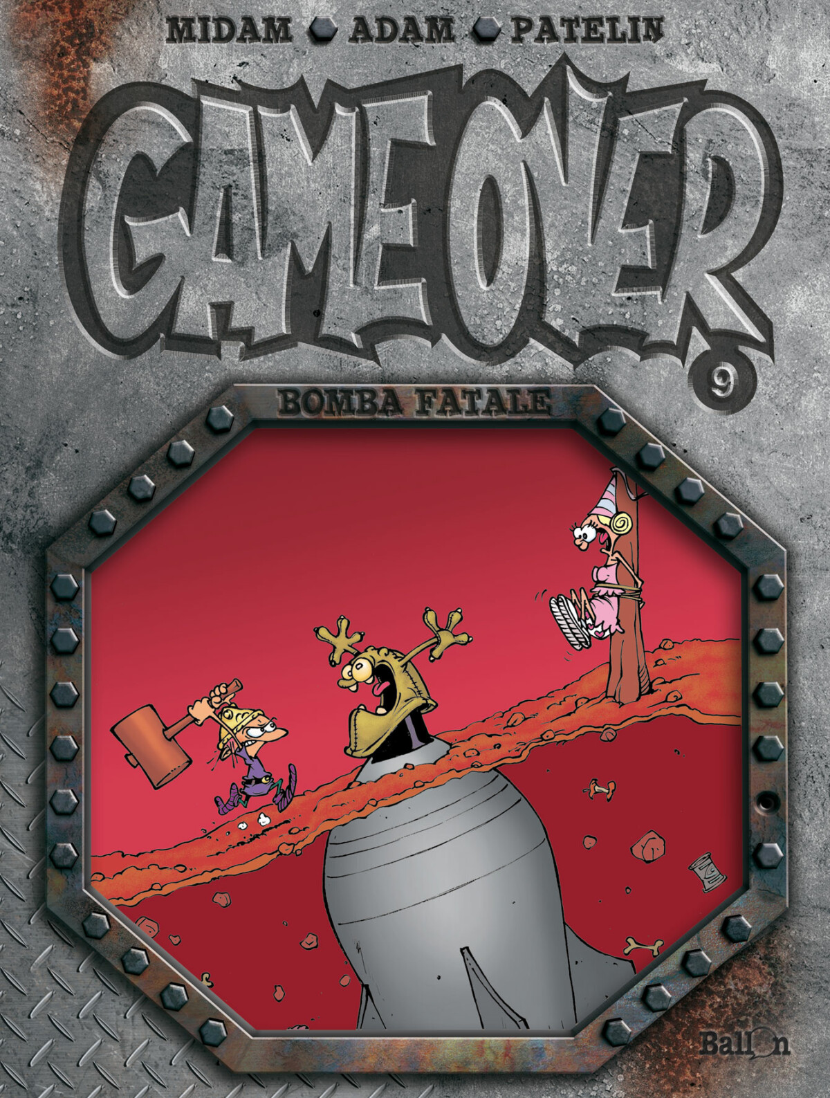 Bomba fatale / Game Over / 9