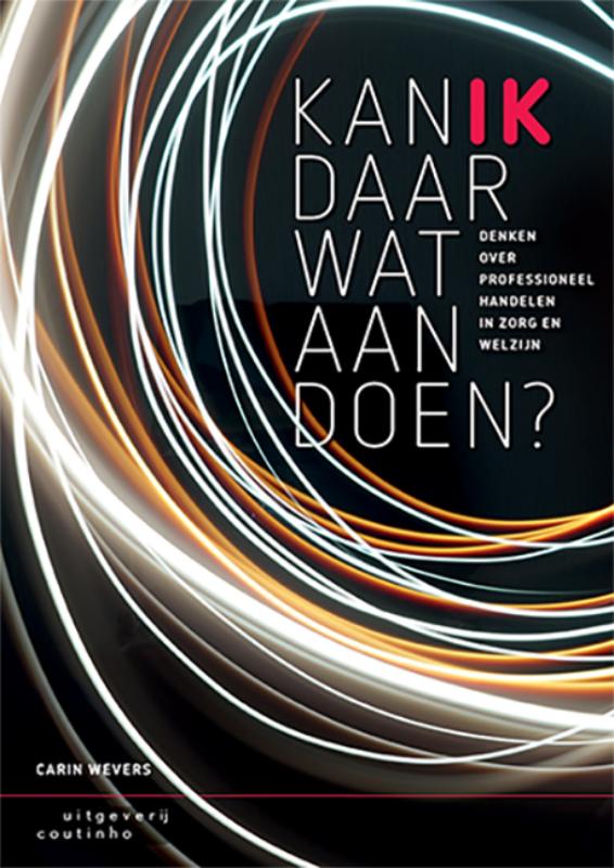 Carin Wevers Kan Ik Daar Wat Aan Doen?