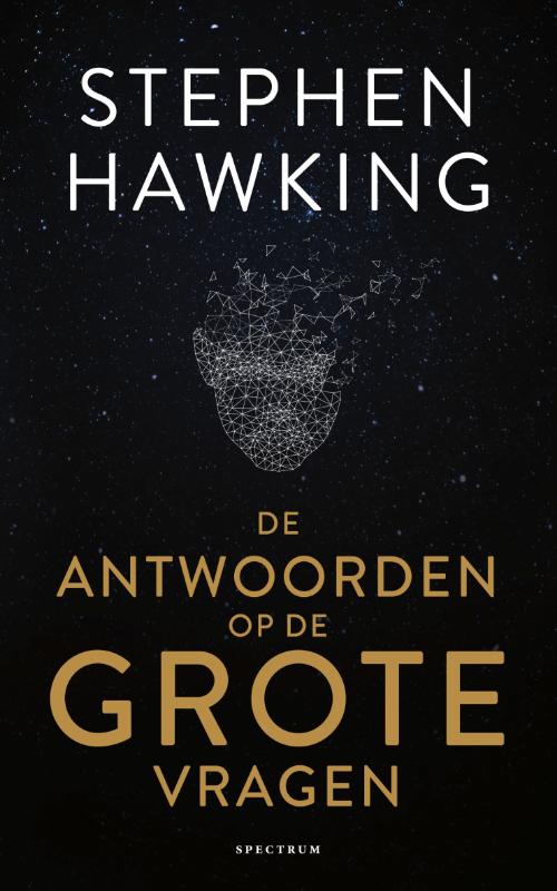 Stephen Hawking De Antwoorden Op De Grote Vragen