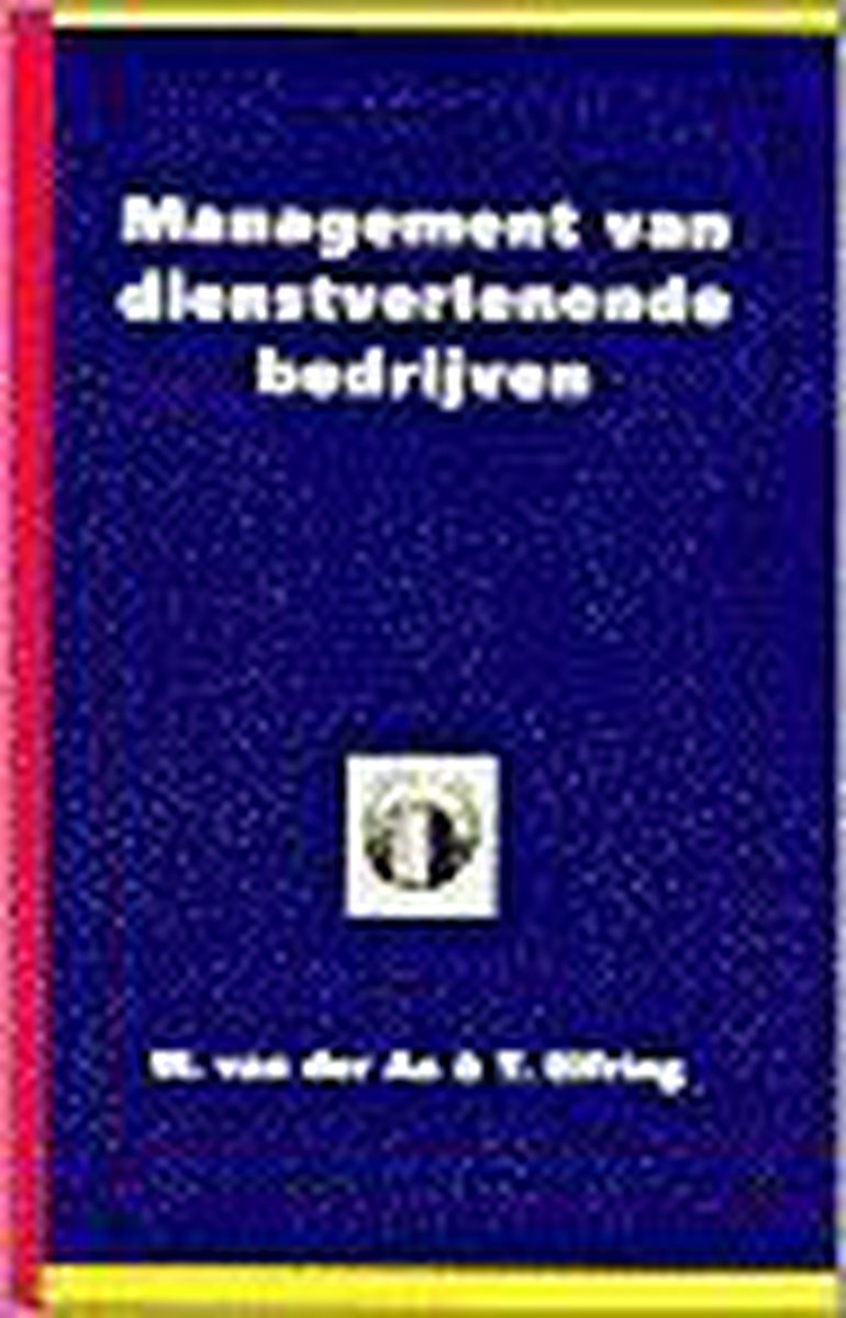 Management van dienstverlenende bedrijven / Bedrijfskundige signalementen