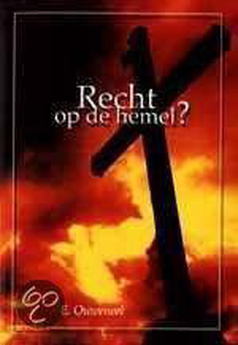 E. Ouweneel Recht Op De Hemel thumbnail