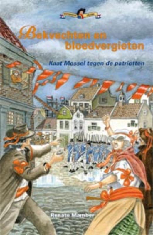 Renate Mamber Bekvechten En Bloedvergieten / Historische Helden