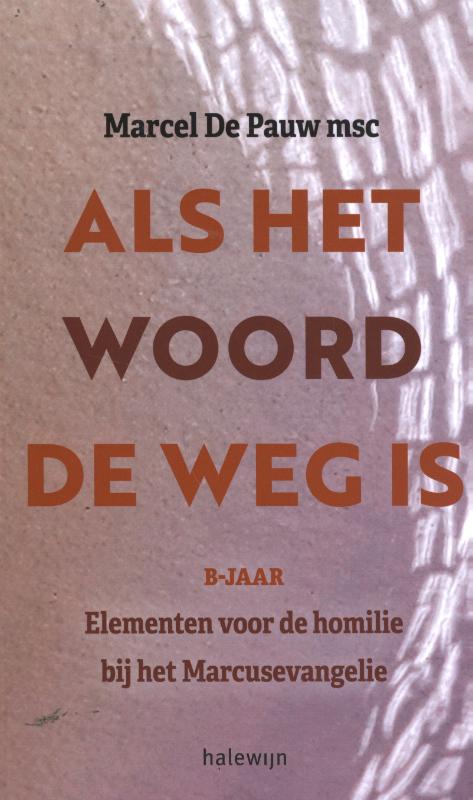 Als het woord de weg is B-jaar