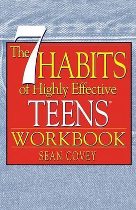 The 7 Habits of Highly Effective Teens